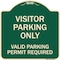 Signmission Parking Area Visitors Parking Valid Parking Permit Required Aluminum Sign, 18" x 18", G-1818-23470 A-DES-G-1818-23470 - alternate 1